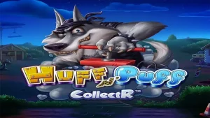 Huff N' Puff CollectR slot machine game interface featuring the Three Little Pigs and the Big Bad Wolf.